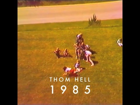 Thom Hell - 1985