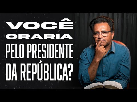 Monday at 6 PM - Would You Pray for the President of the Republic?