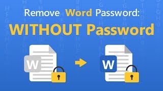 Word Password Remover: How to Remove Password from Word Document