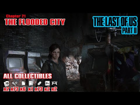 The Last of Us Part 2: Chap 21 / The Flooded City (All Collectibles) - HTG