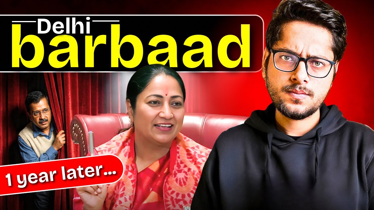 Why Rekha Gupta is most HATED CM? | 1 Year Later...