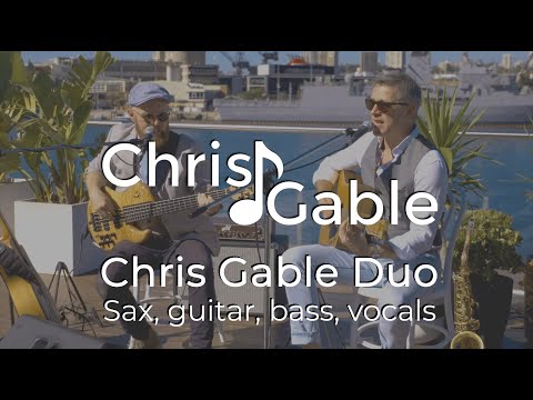 Chris Gable Duo - sax/guitar/bass/vocal duo demo