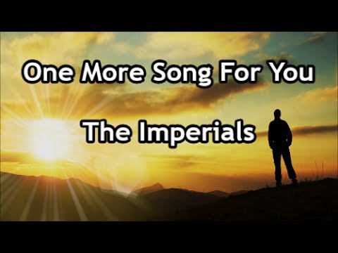 download lagu mp3 mp4 The Imperials One More Song For You, download mp3 The Imperials One More Song For You free download, download mp3 The Imperials One More Song For You