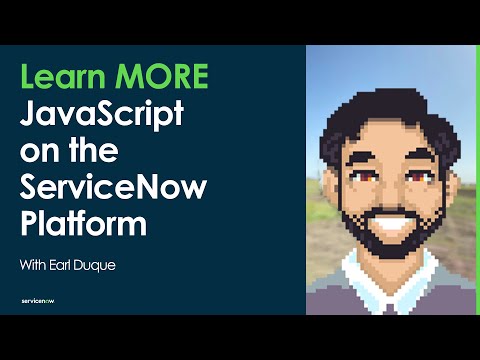 Learn MORE JavaScript on the ServiceNow Platform: Lesson 1 - The for...in loop