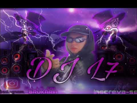 MONTAGEM -CORNETA AGRESSIVA (DJ L7 DA BRUXARIA)