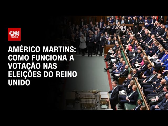 Américo Martins: Como funciona a votação nas eleições do Reino Unido | CNN AO VIVO