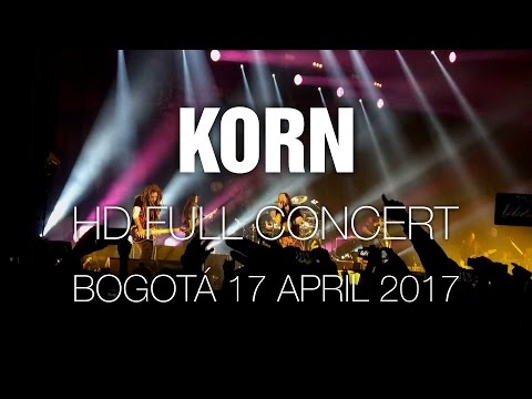 Korn with Tye Trujillo [HD Full Concert] @ Bogotá 17 Apr 2017