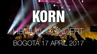 Korn with Tye Trujillo [HD Full Concert] @ Bogotá 17 Apr 2017