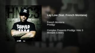 Lay Low (feat. French Montana)