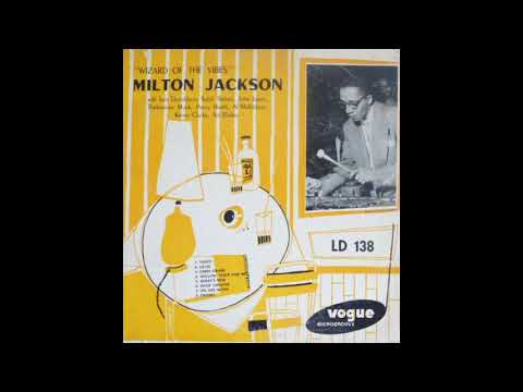 Milt  Jackson — Wizard Of The Vibes