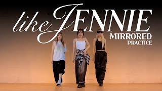 Download lagu [ONE TAKE] 'like JENNIE’ JENNIE | MIRRORED | DANCE COVER PRACTICE mp3