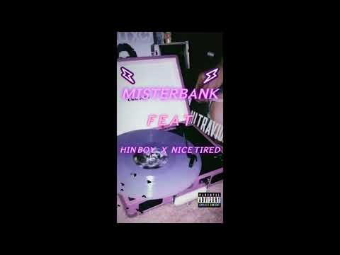 MISTER BANK x HINBOY - ตอนนั้น Feat.NICETIRED