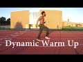 Dynamic Warm Up for Runners