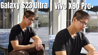 [討論] S23 Ultra vs X90 Pro+