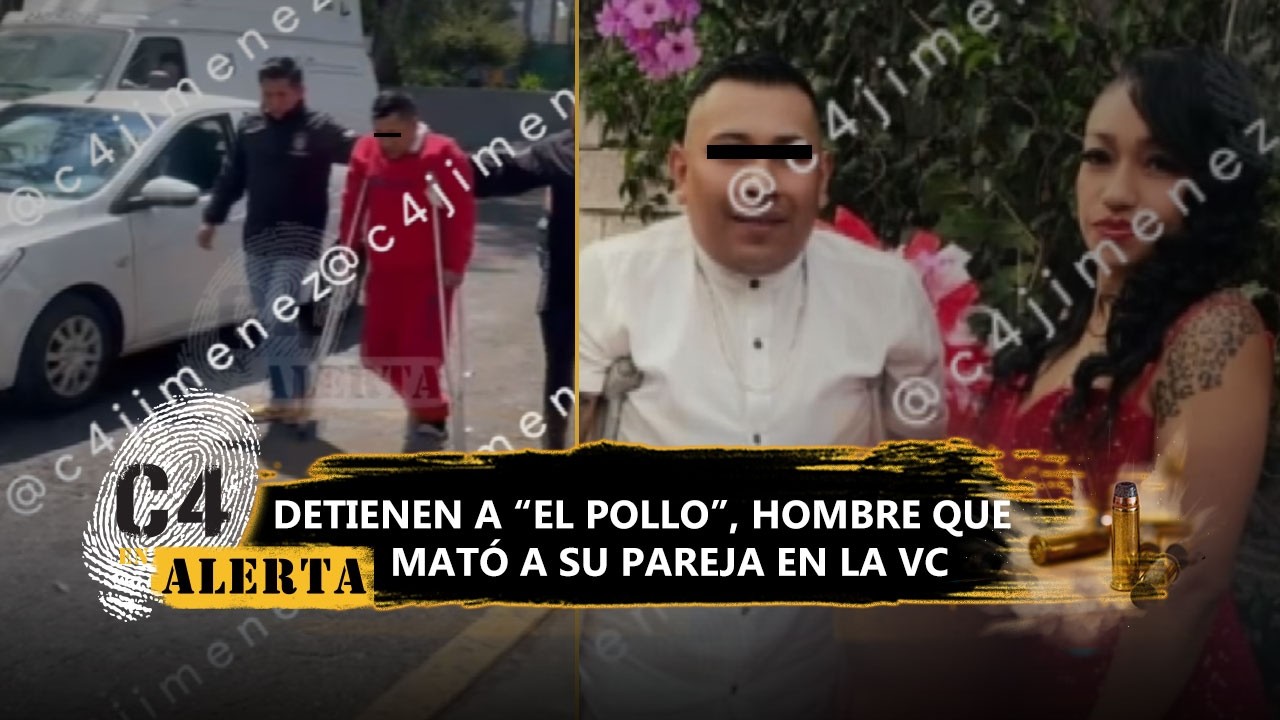 ¡Lo entregó su hermana! Detienen a 'El Pollo' por el feminicidio de Tania en Peñón de los Baños