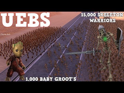 1,000 BABY GROOT'S VS 15,000 SKELETON WARRIORS!! UEBS/MODS (ULTIMATE EPIC BATTLE SIMULATOR)
