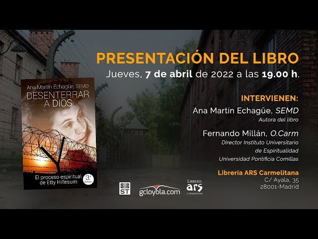 Vídeo relacionado con Desenterrar A Dios. El proceso espiritual De Etty Hillesum: 173 (Servidores y Testigos)