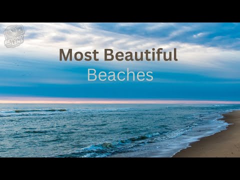 Paradise Found Exploring the World's Most Beautiful Beaches @beyond-the-lens-87@8KVIDEO-ULTRAHD-8K ​