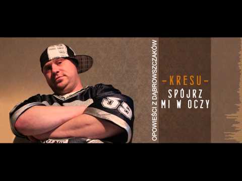KReSu - Spójrz mi w oczy [Opowieści z Dąbrowszczaków 2014]