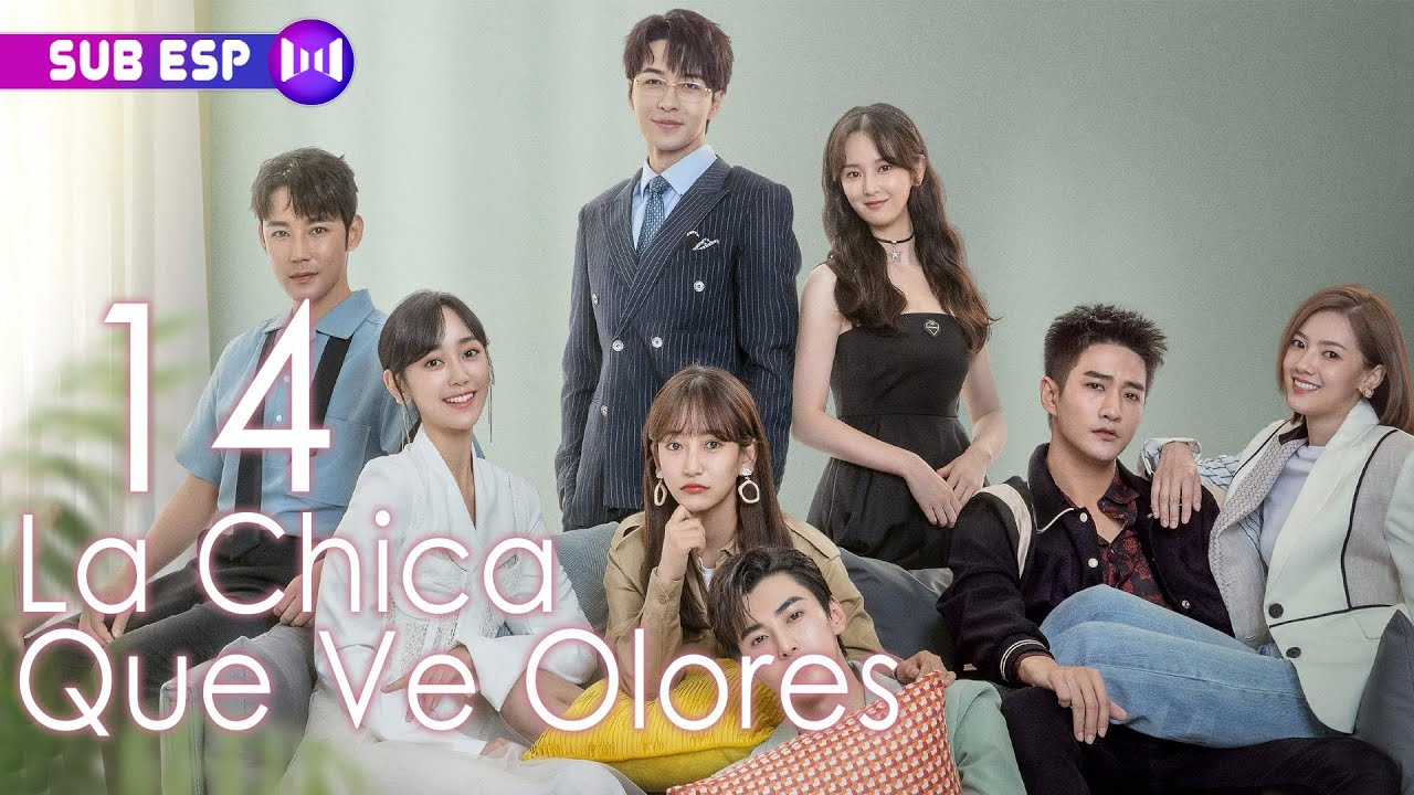 【SUB ESP】La Chica Que Ve Olores EP14 | The Girl Who Sees Smells | 你好，我的对面男友