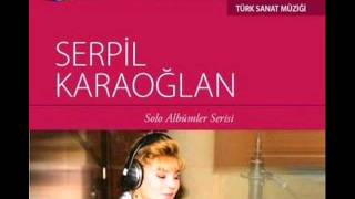 Serpil KARAOĞLAN-Güldü Açıldı Yine Gül Yüzlü Yar (HİCAZKÂR)R.G.