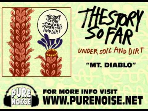 The Story So Far - Mt. Diablo