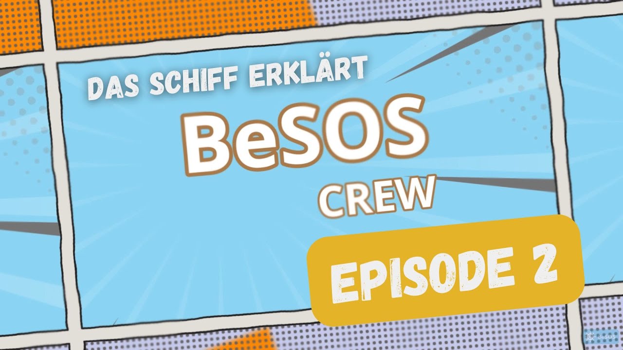 BeSOS Crew Episode 2