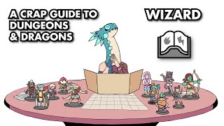 A Crap Guide to D&amp;D [5th Edition] - Wizard