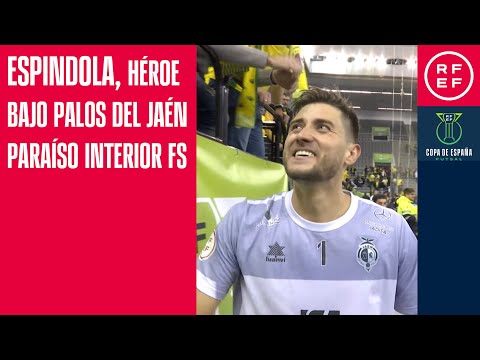 COPA DE ESPAÑA | Espindola, héroe bajo palos del Jaén Paraíso Interior FS
