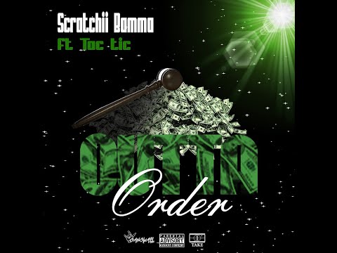 Scratchii Bamma - Outta Order (feat. Tac Tic) [GANGWAYY2020]