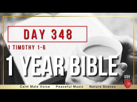 Day 348 | 1 Timothy 1-6 | NIV | One Year Bible