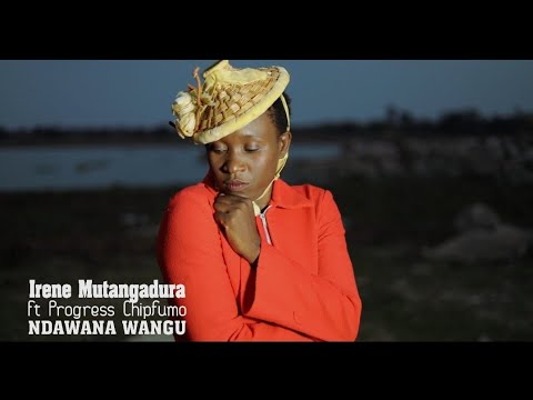Irene Mutangadura ft Progress Chipfumo-Ndawana Wangu (official video)NAXO Films