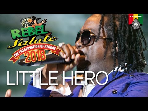 Little Hero Live at Rebel Salute 2018