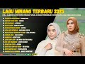 Lagu Minang Terbaru 2025 Full Album Slow Rock Minang Viral Enak Didengar Kompilasi Lagu Minang