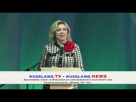 Sacharowa nahm in Bischkek an der Zeremonie zum Start des Fernsehsenders „Nomad TV“ teil