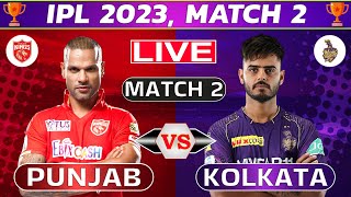 Live: PBKS Vs KKR, Match 2, Mohali | IPL LIVE 2023 | Punjab Kings vs Kolkata Knight Riders Live