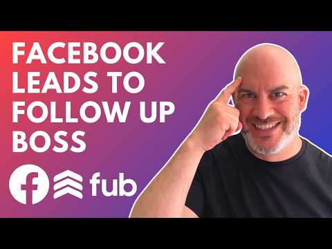 Connect Facebook Ads to Follow Up Boss in Minutes - YouTube