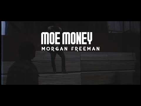 MOE MONEY - MORGAN FREEMAN