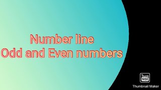 Number line|Odd and even numbers|  Basic maths|