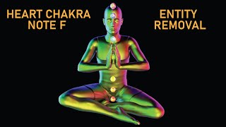 Heart Chakra Note F 🙏 Entity Removal 🙏 Subliminal Exorcism Prayer 🙏 Boosted Affirmations