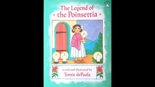 Read Aloud- The Legend of the Poinsettia retold and illustrated by Tomie DePaola