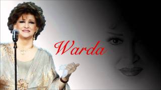 Warda - Harramt Ahebak  وردة - حرمت احب