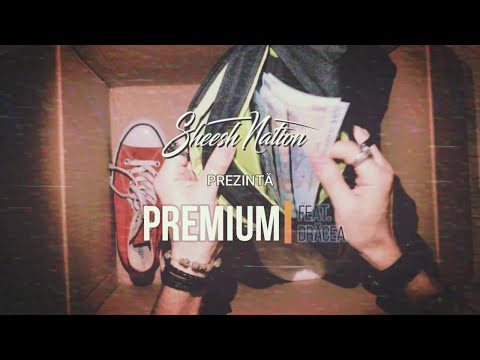 KEV x DICE feat Drăcea - Premium (Official Visual) | Intro Premium