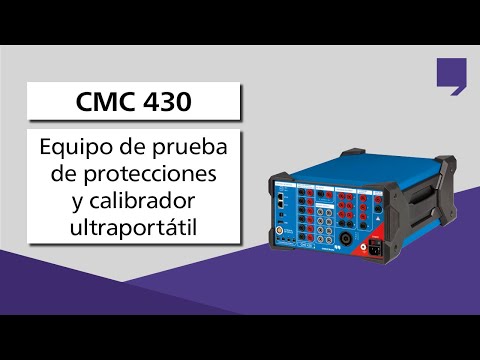 CMC 430: equipo de prueba de protecciones y calibrador ultraportátil