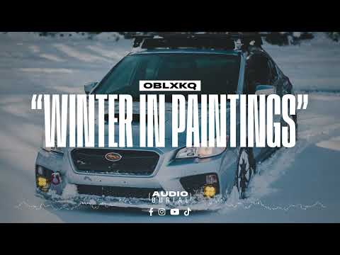 OBLXKQ "Winter In Paintings" 🖼 | Audio Burial