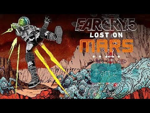 Far Cry 5 LOST ON MARS Full Game WALKTHROUGH DLC - No Commentary (#FarCry5LostOnMars Full Game) 2021