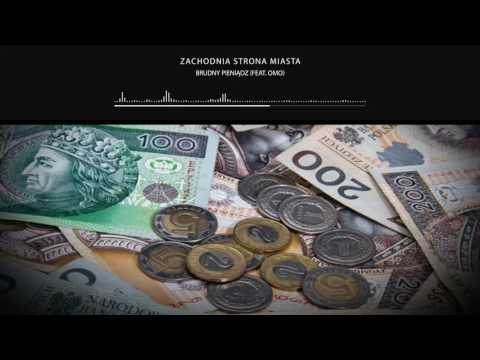 Zachodnia Strona Miasta - Brudny pieniądz (feat. Omo)