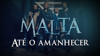 Até o amanhecer Music Video