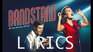 LYRICS - Love Will Come And Find Me Again - Bandstand Original Broadway CAST RECORDING