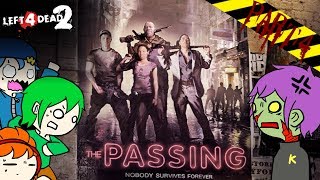 【L4D2実況】世界一過激な映画撮影#4～ザ・パッシング編【雑団】